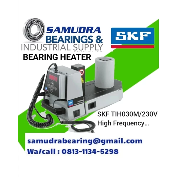 BEARING HEATERS SKF TIH-030M/230V-SKF  ( 230V version )PT. SAMUDRA BEARING 