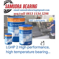 SKF LUBRICANTS LGHP 2 HIGH PERFORMANCE HIGH TEMPERATURE BEARING SAMUDRA BEARING