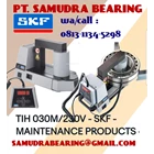 PEMANAS BEARING TIH-030M/230V-SKF PT. SAMUDRA BEARING  1