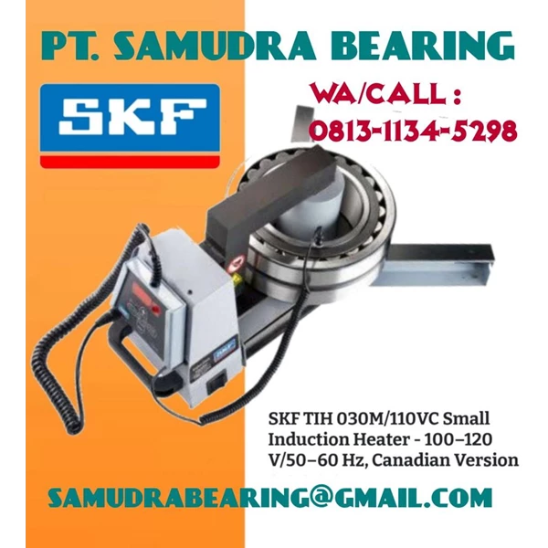 BEARING HEATERS/PEMANAS BEARING TIH-100M/230V-SKF PT. SAMUDRA BEARING